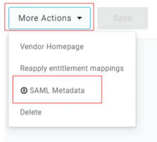 More ActionsメニューのSAML Metadata